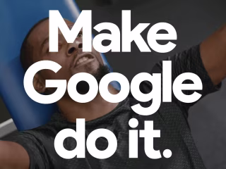 Make Google Do It