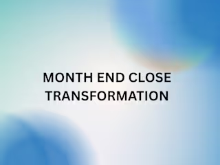 Transforming the Month-End Close Process