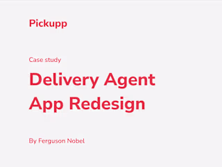 Delivery agent app redesign