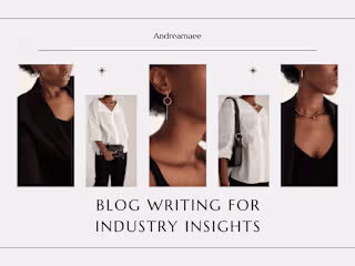 Blog Writing for Industry Insights