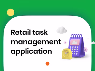 Retail task management app for a major grocery chain
