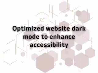 Optimized website dark mode to enhance accessibility