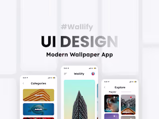 Wallify : Modern Wallpaper App UI Design