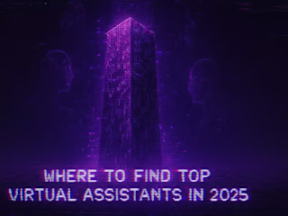 Where to Find Top Virtual Assistants in 2025: A Comprehensive Guide