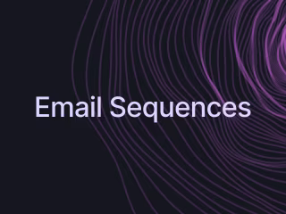 Email Sequences