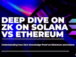 Deep Dive on ZK on Solana vs Ethereum