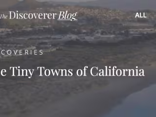 The Discoverer Blog - California Travel Blogs