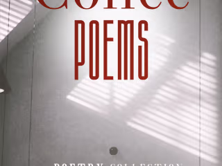 Coffee Poems: A Poetry Collection in Four Volumes 