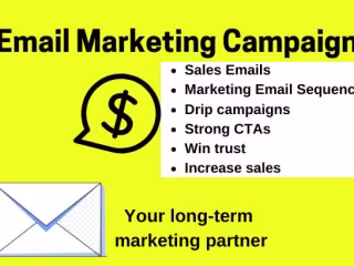 I will create email marketing campaign and sales emails