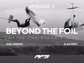 FR/ENG AFS ⏐Beyond the foil : inside the rider's life Ep. 3