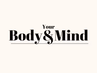 Your Body & Minds.com