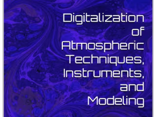Digitalization of Atmospheric Techniques, Instruments, and Model