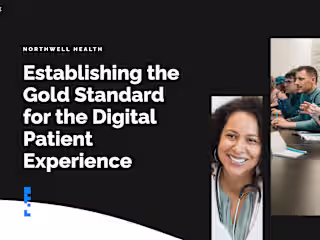 Northwell Health's Digital Patient Experience