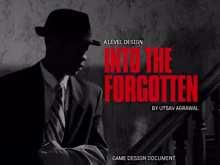 Level Design - Into The Forgotten