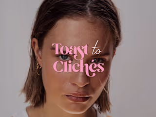 Toast to Cliches