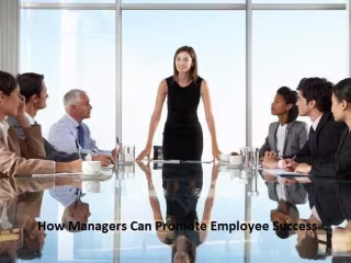How Managers Can Promote Employee Success