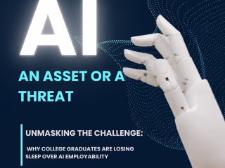 AI: AN ASSET OR A THREAT