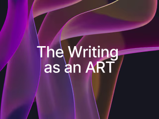 The Writing as an art