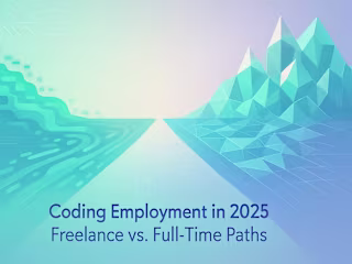 Coding Employment in 2025: Freelance vs. Full-Time Paths