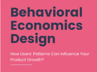 Whitepaper on Behavioral Economics Design