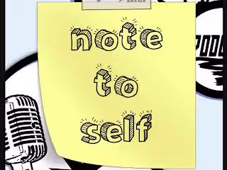 Note To Self: Looking for the moments