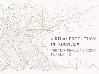Virtual Production in Indonesia: The Tech Revolutionizing Filmmaking