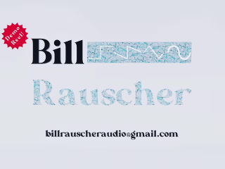 Bill Rauscher - Demo Reel