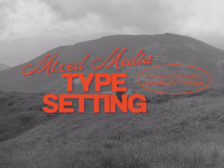 Mixed Media Typeset