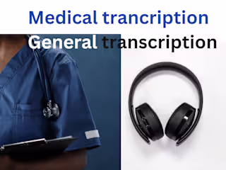 Medical and General Transcription 