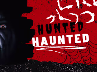 Hunted Haunted