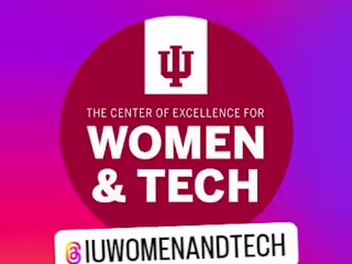IU Center of Excellence for Women & Tech (@iuwomenandtech) • In…