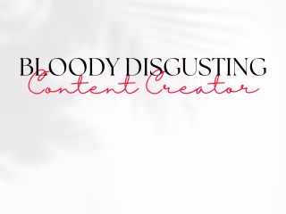 Bloody Disgusting