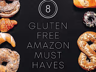 8 Gluten-Free Amazon Finds - Easy, Affordable, Convenient