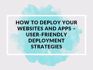 How to Deploy Your Websites 