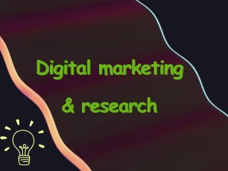 Digital marketing & Market research