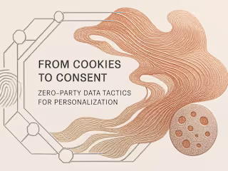 From Cookies to Consent: Zero-Party Data Tactics for Personalization