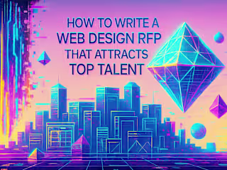 How to Write a Web Design RFP That Attracts Top Talent