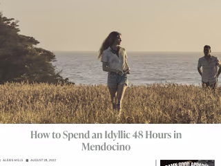 48 Hours in Mendocino | LOCALE Magazine & SCP Hotels 