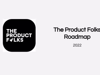 Roadmap for The Product Folks