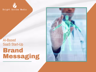 Brand Message Development for Health Care SaaS Company
