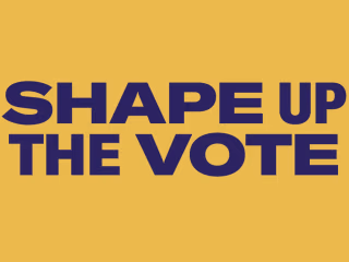 Shape Up The Vote