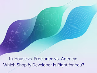 In-House vs. Freelance vs. Agency: Which Shopify Developer Is Right for You?