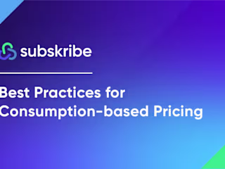 Best Practices for Consumption-based Pricing