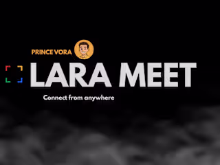 Lara-Meet Real-Time Communication App Development