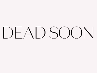 Dead Soon — Rita Juarez