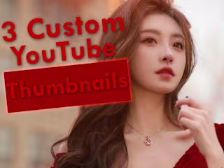 3 Custom YouTube Thumbnails