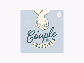 ‎A Couple of Creatives on Apple Podcasts