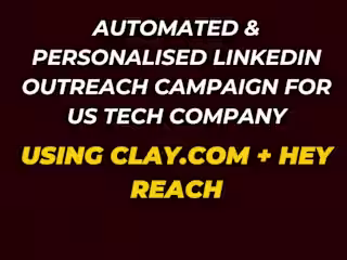 Automated & Personalised Linkedin Outreach for Tech Company