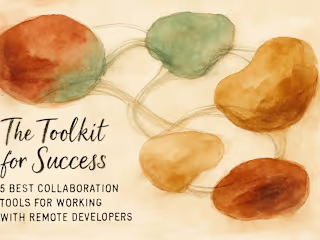 The Toolkit for Success: 5 Best Collaboration Tools for Working with Remote Developers