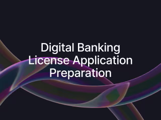 Project: Consultancy for Digital Bank license applications